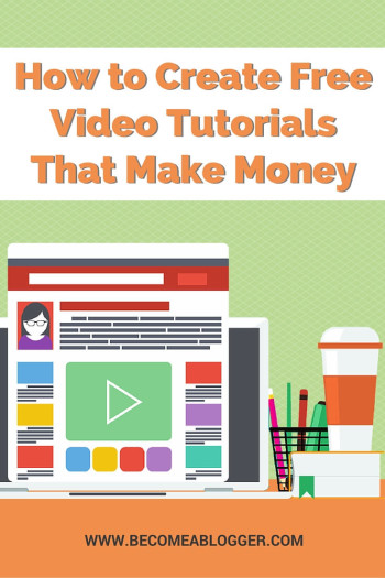 How to Create Video Tutorials That Make Money